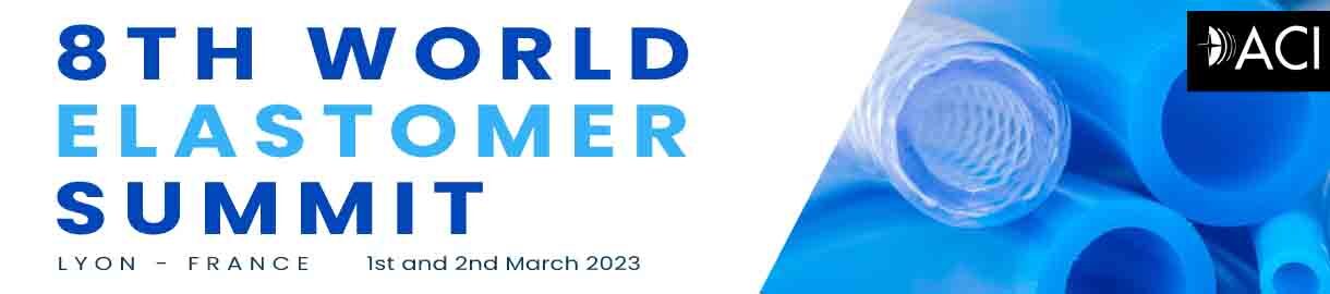 8th World Elastomer Summit – March 1st and 2nd, 2023